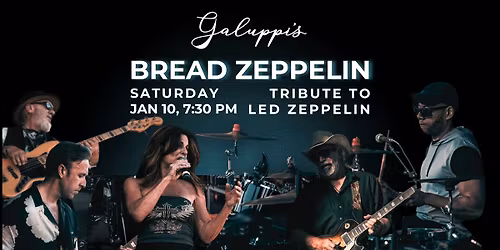 Bread Zeppelin: A Led Zeppelin Tribute at Galuppi's