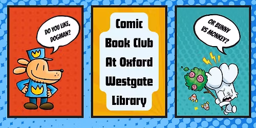 Comic Book Club at Oxford Westgate Library