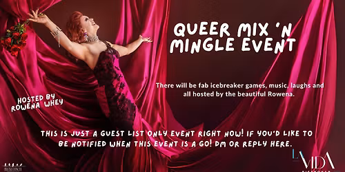 Queer Mix 'N Mingle - Guest List Only - Date to be Determined