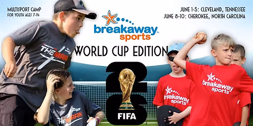 Breakaway Youth Sports Camp: Cleveland TN