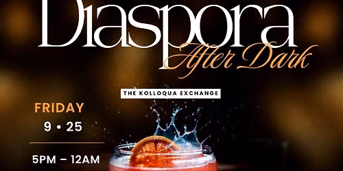 Diaspora After Dark