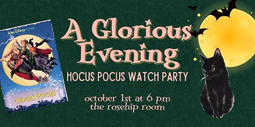 A Glorious Evening: A Hocus Pocus Watch Party