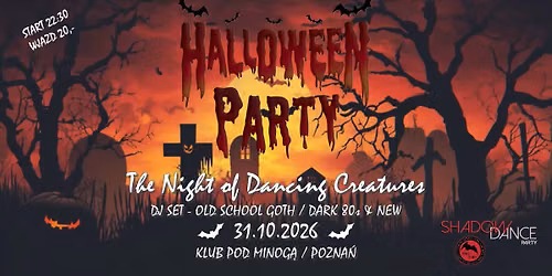 \ud83e\udd87\ud83c\udf83 HALLOWEEN PARTY \ud83c\udf83\ud83e\udd87 Shadow Dance Party - The Night od Dancing Creatures
