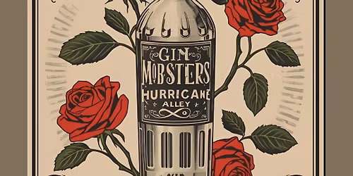Gin Mobsters LIVE @ Hurricane Alley