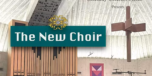 Presidio Chapel Concert Series - The New Choir Holiday Concert