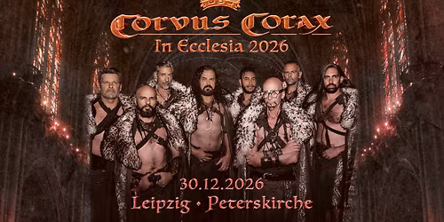 Corvus Corax In Ecclesia 2026 \/\/ Leipzig, Peterskirche