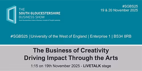 The Business of Creativity - Driving Impact Through the Arts