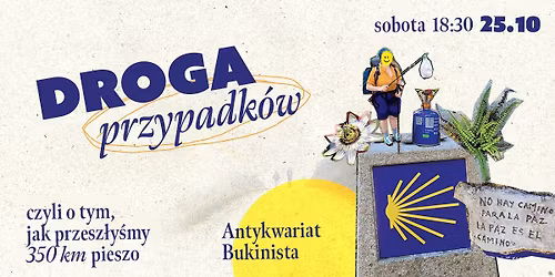 Droga przypadk\u00f3w - nasza historia o Camino de Santiago