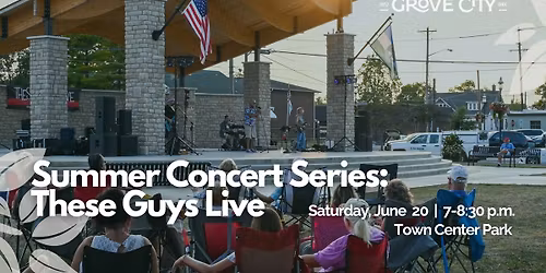 Summer Concert Series with These Guys Live