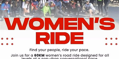 Women\u2019s Road Ride \u2022 60KM of Community & Good Vibes \u2728