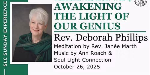SLC Sunday Experience: Awakening the Light of Our Genius