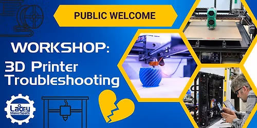 WORKSHOP: Troubleshooting Your 3D Printer