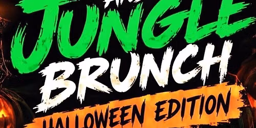 Dancehall & Jungle Brunch (Halloween Edition)