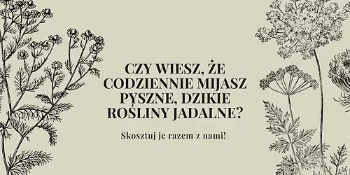 Atlas ro\u015blin jadalnych i leczniczych na Kampusie UJ + Piknik | dr Maciej Gustab