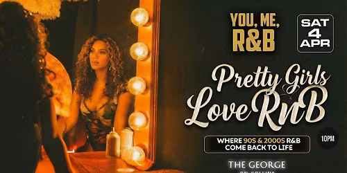 Pretty Girls Love R&B  | 90s & 2000s R&B Night Melbourne
