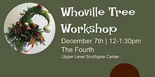 Whoville Tree Workshop