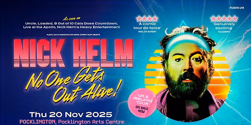 Nick Helm: No One Gets Out Alive