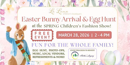  Egg Hunt + Easter Bunny Photos @ the Spring Children's Fashion Show 2026