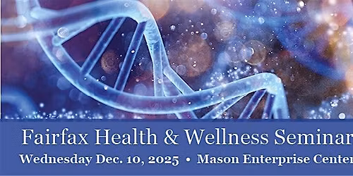 Fairfax Health and Wellness Seminar