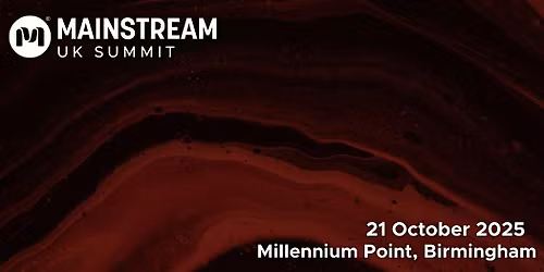 MAINSTREAM Summit UK