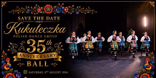Kuku\u0142eczka\u2019s 35th Anniversary Ball