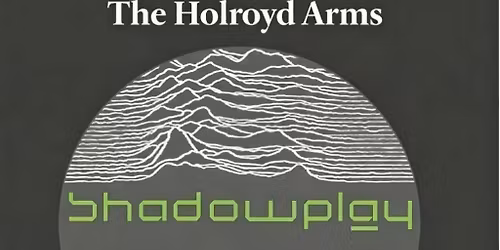 SHADOWPLAY the official JOY DIVISION TRIBUTE 