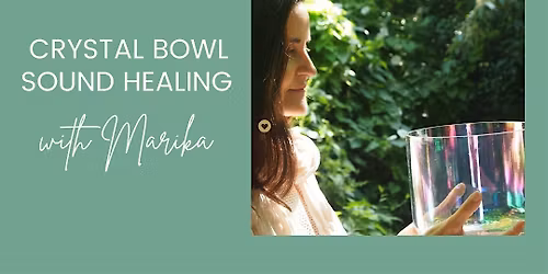 Somatic & Crystal Bowl Sound Bath- Battersea Rise