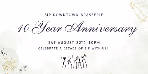 A Decade of Sip Wine Tasting