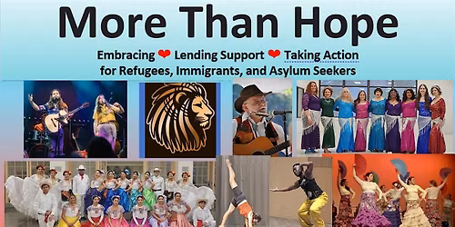 Fourth Annual "More than Hope" benefit concert in support of Immigrants.