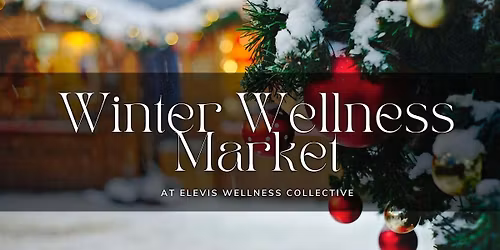 Winter Wellness Market