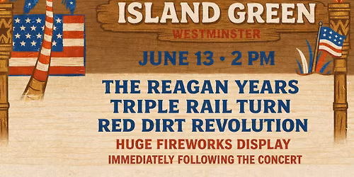 Flag Day Concert- The Reagan Years, Triple Rail Turn & Red Dirt Revolution