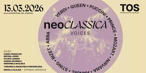 Koncert neoCLASSICA: VOICES \/ CKK Jordanki \/ Toru\u0144