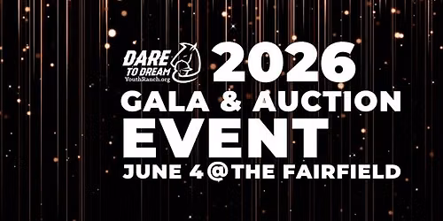 Dare to Dream 2026 Gala & Auction Event