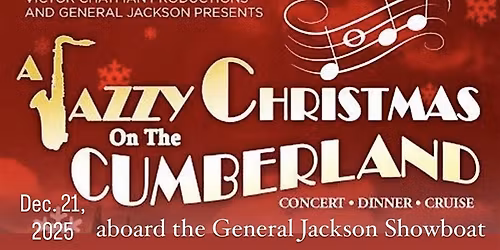 A Jazzy Christmas On The Cumberland aboard the General Jackson Showboat