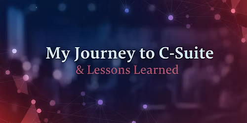 ABTP November Meeting: My Journey to the C-Suite & Lessons Learned