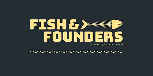 FISH & FOUNDERS 2025