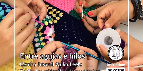 ENCUENTRO Y MONTAJE EXPOSICI\u00d3N ENTRE AGUJAS E HILOS