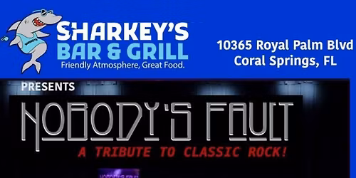 Nobodys Fault returns to Sharkeys
