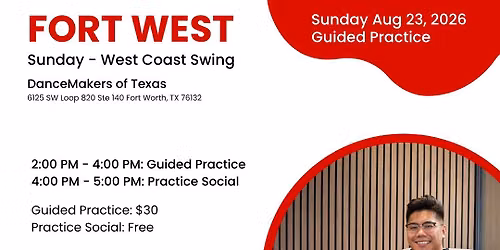 Fort West - Guided Practice - August 2026 - \u201cFootwork Variations\u201d