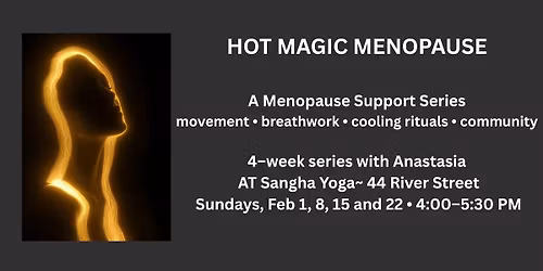 Hot Magic~ A Menopause Support Series