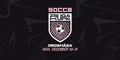 IV. SOCCA Zsuga Kupa - Orosh\u00e1za