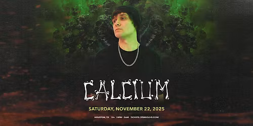 CALCIUM - Stereo Live Houston