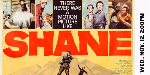 SHANE - A Motion Picture