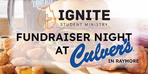 Ignite Student Culver's Night Fundraiser