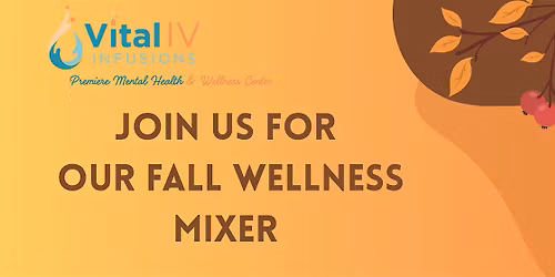 Fall Wellness Mixer & Information Session