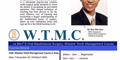 Wisdom Tooth Management Course by Dr Tan Min Seet