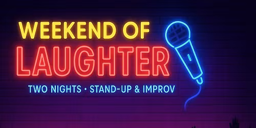 EVERYBODY STAND UP COMEDY WEEKEND
