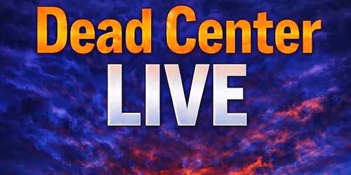 Dead Center Live