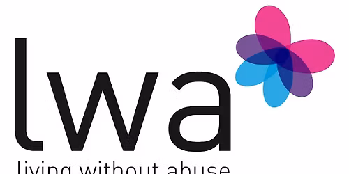 Living Without Abuse Conference: 16 Days of Activism - Survivor's Voice