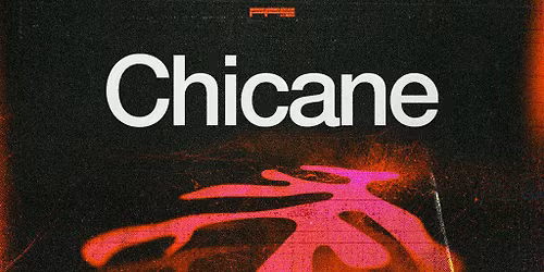 Chicane - Bristol